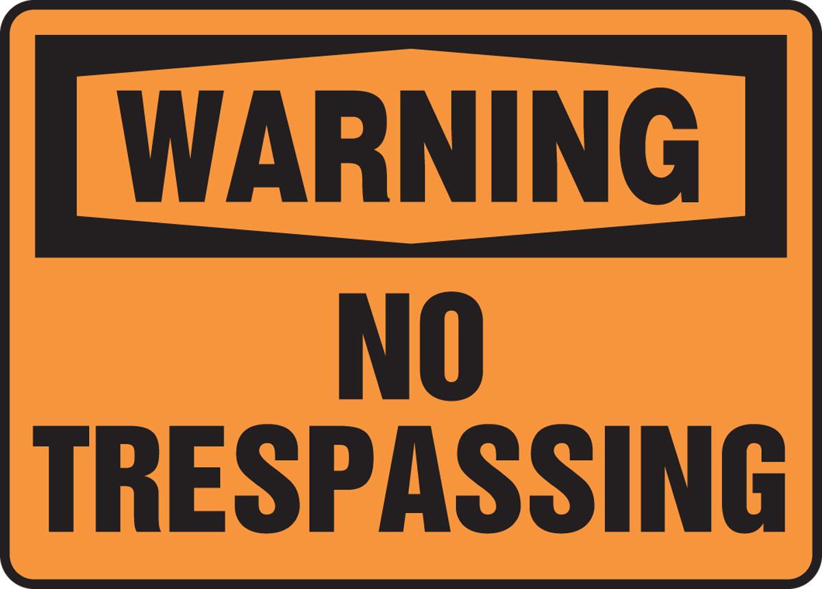 Warning No Trespassing, ALM - Admittance and Exit